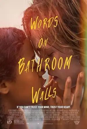 فيلم Words on Bathroom Walls 2020 مترجم - باهي فيلم
